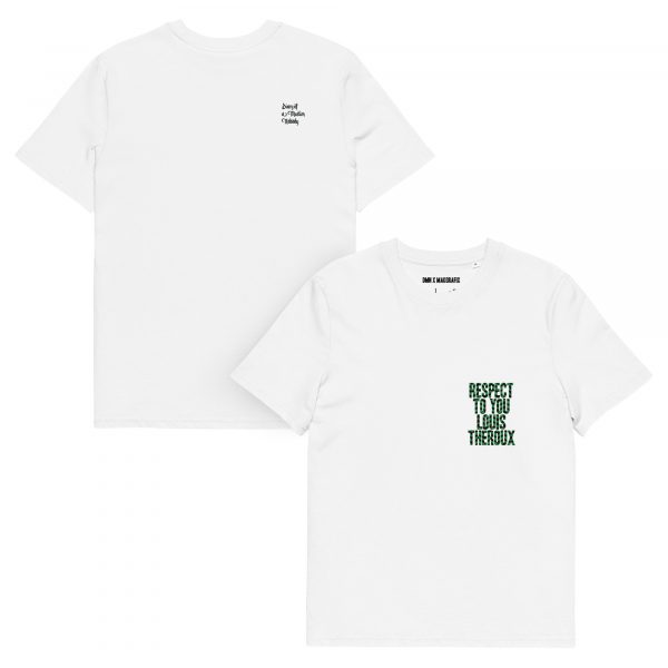 RESPECT TO YOU LOUIS THEROUX Unisex organic cotton t-shirt
