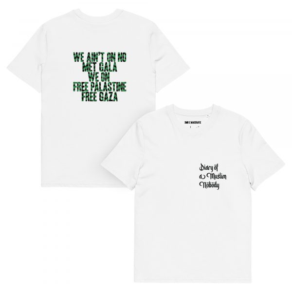 WE AINT ON NO MET GALA WE ON FREE PALESTINE FREE GAZA Unisex organic cotton t-shirt